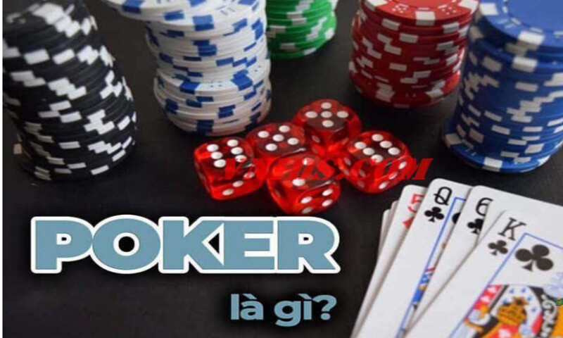 Tìm hiểu poker là gì?